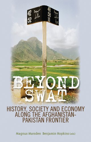 9780231703505: Beyond Swat: History, Society and Economy Along the Afghanistan-pakistan Frontier