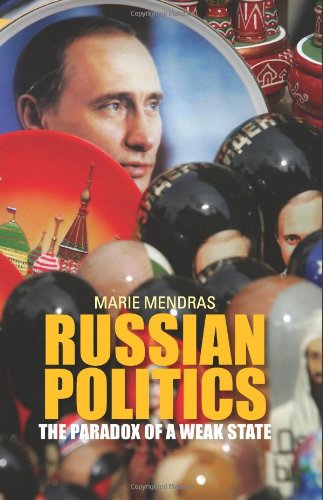 9780231703901: Russian Politics: The Paradox of a Weak State (Columbia/Hurst)