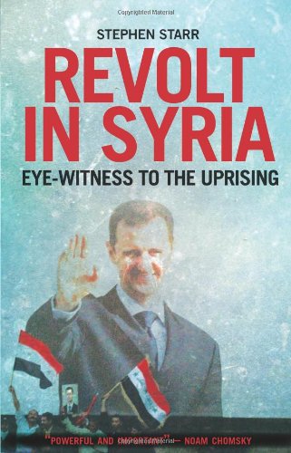 9780231704205: Revolt in Syria: Eye-witness to the Uprising