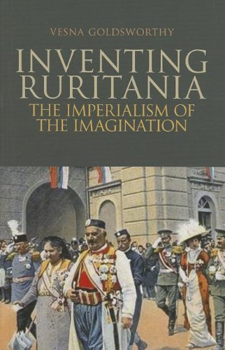 Stock image for Inventing Ruritania: The Imperialism of the Imagination for sale by The Book Bin