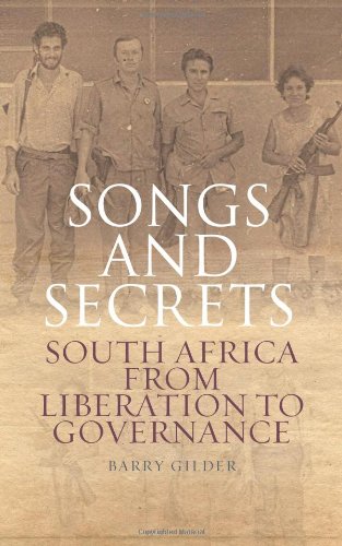 Beispielbild fr Songs and Secrets: South Africa from Liberation to Governance (Columbia/Hurst) zum Verkauf von Midtown Scholar Bookstore