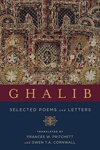 9780231801591: GHALIB: SELECTED POEMS AND LETTERS