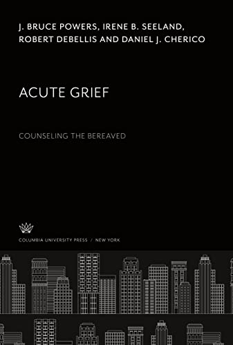 Stock image for Acute Grief. Counseling the Bereaved: Counseling the Bereaved for sale by Buchpark