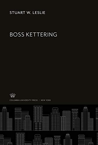 9780231905060: Boss Kettering