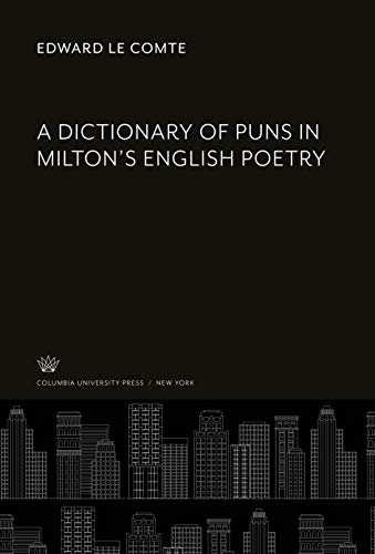 Beispielbild fr A Dictionary of Puns in Milton'S English Poetry zum Verkauf von Buchpark