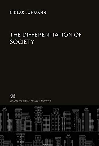 9780231908627: The Differentiation of Society