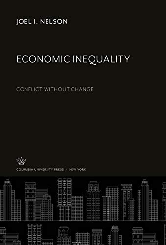 Imagen de archivo de Economic Inequality : Conflict Without Change a la venta por Buchpark
