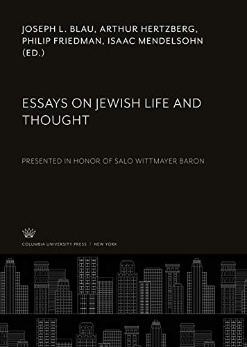 Stock image for Essays on Jewish Life and Thought : Presented in Honor of Salo Wittmayer Baron for sale by Buchpark