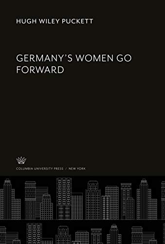 Beispielbild fr Germany'S Women Go Forward zum Verkauf von Buchpark