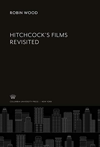 9780231914482: Hitchcock'S Films Revisited