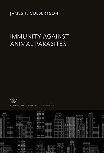 Stock image for Immunity Against Animal Parasites for sale by Wonder Book