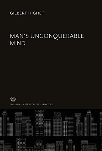 9780231919180: Man'S Unconquerable Mind