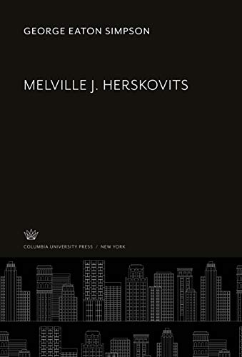 Stock image for Melville J. Herskovits for sale by COLLINS BOOKS