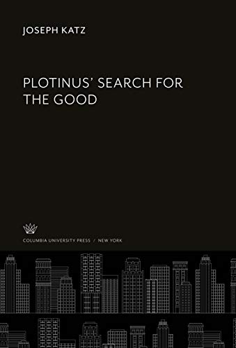 Beispielbild fr Plotinus` Search for the Good zum Verkauf von Buchpark
