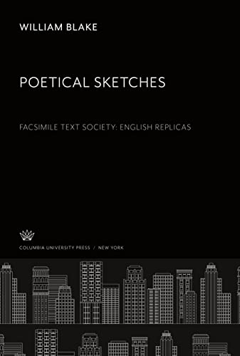 9780231923422: The English Replicas. Poetical Sketches