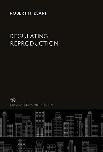 Beispielbild fr Regulating Reproduction zum Verkauf von Buchpark