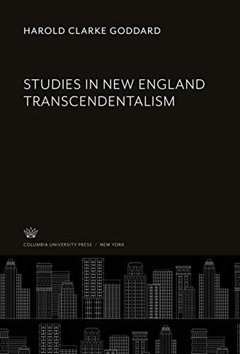 Beispielbild fr Studies in New England Transcendentalism zum Verkauf von WorldofBooks