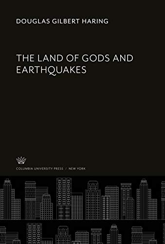 Beispielbild fr The Land of Gods and Earthquakes zum Verkauf von Buchpark