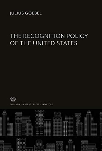 Beispielbild fr The Recognition Policy of the United States zum Verkauf von Buchpark