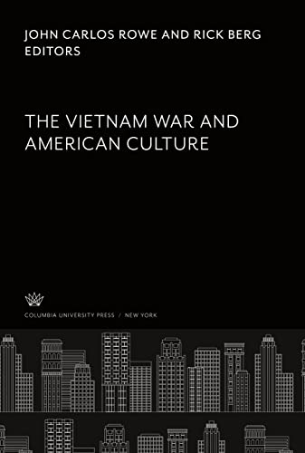 9780231943222: The Vietnam War and American Culture