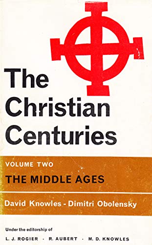 Stock image for The Christian Centuries Volume Two: The Middle Ages for sale by Harry Alter