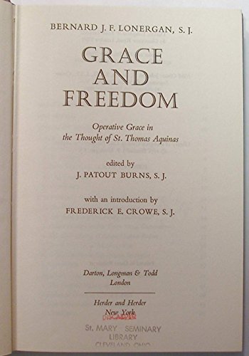 Imagen de archivo de Grace and Freedom: Operative Grace in the Thought of St. Thomas Aquinas a la venta por ThriftBooks-Dallas