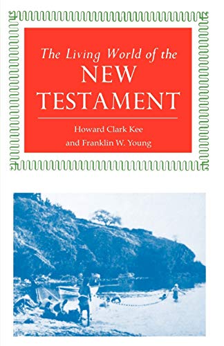 Beispielbild fr The Living World of the New Testament zum Verkauf von WorldofBooks