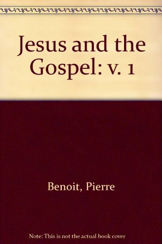 9780232511970: Jesus and the Gospel