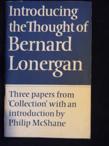 9780232512120: Introducing the Thought of Bernard Lonergan