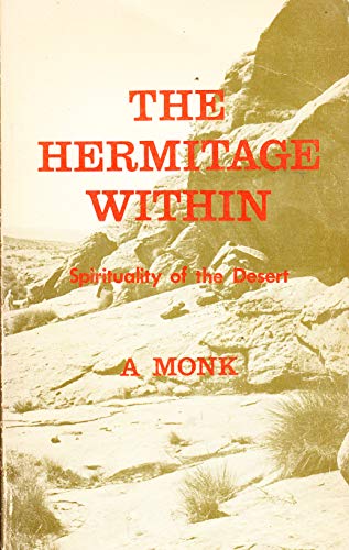 9780232513813: Hermitage within: Spirituality of the Desert