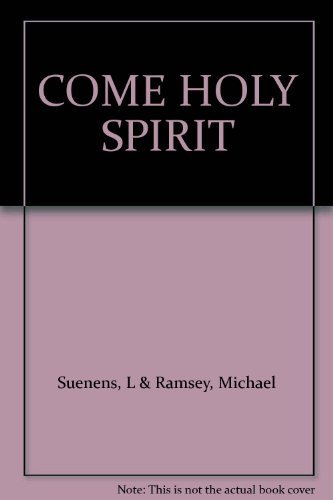 Stock image for Come Holy Spirit for sale by WorldofBooks