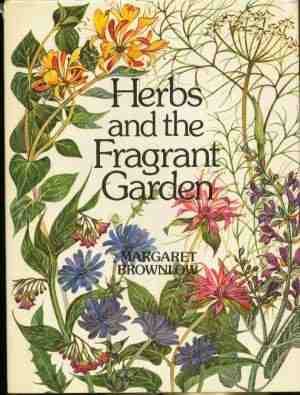 9780232513967: Herbs and the Fragrant Garden