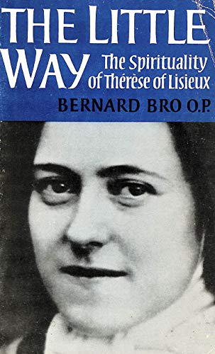 Stock image for Little Way: Spirituality of Therese of Lisieux for sale by WorldofBooks