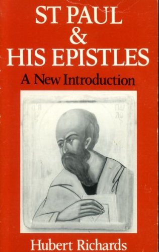 9780232514490: St. Paul and His Epistles