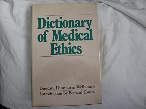 Beispielbild fr Dictionary of Medical Ethics zum Verkauf von G. & J. CHESTERS