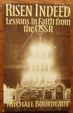 9780232515060: Risen Indeed: Lessons in Faith from the USSR
