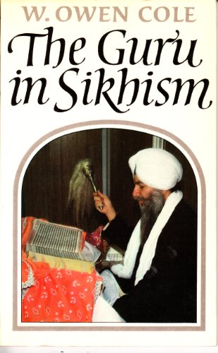 Beispielbild fr Guru in Sikhism zum Verkauf von Goldstone Books