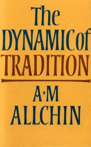 The Dynamic of Tradition