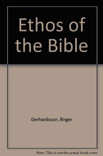 Beispielbild fr THE ETHOS OF THE BIBLE. zum Verkauf von Cambridge Rare Books