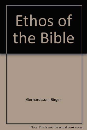 Stock image for THE ETHOS OF THE BIBLE. for sale by Cambridge Rare Books