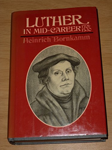 9780232515954: Luther In Mid-Career