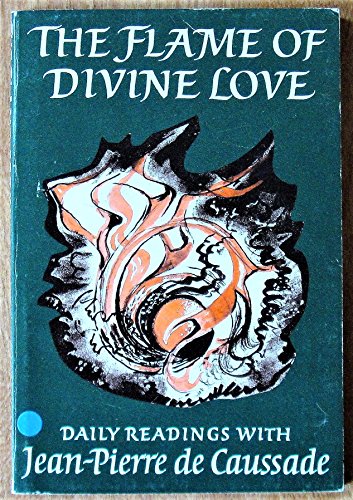 Stock image for Flame of Divine Love: Daily Readings (Enfolded in Love) for sale by WorldofBooks