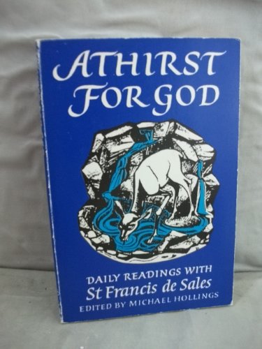 Beispielbild fr Athirst for God: Daily Readings (Enfolded in Love) zum Verkauf von WorldofBooks