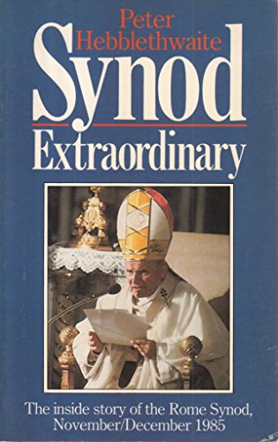 Stock image for Synod Extraordinary for sale by WorldofBooks