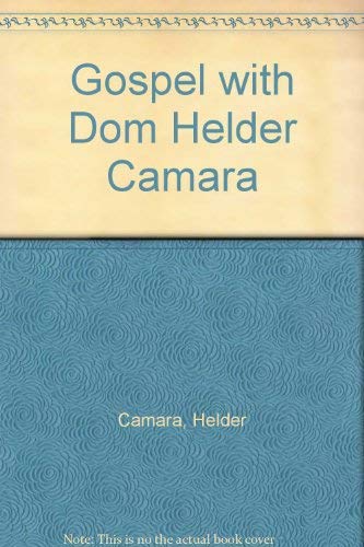 Stock image for The Gospel with Dom Helder Camara for sale by Better World Books