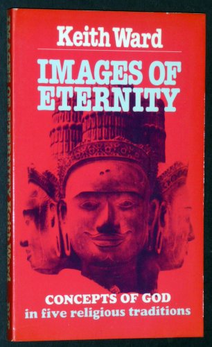 Stock image for Images of Eternity: Concepts of God in Five Religious Traditions for sale by WorldofBooks