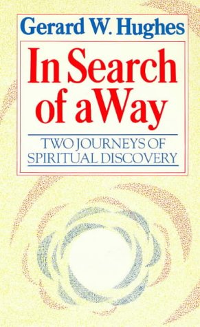 Stock image for In Search of a Way: Two Journeys of Spiritual Discovery for sale by WorldofBooks