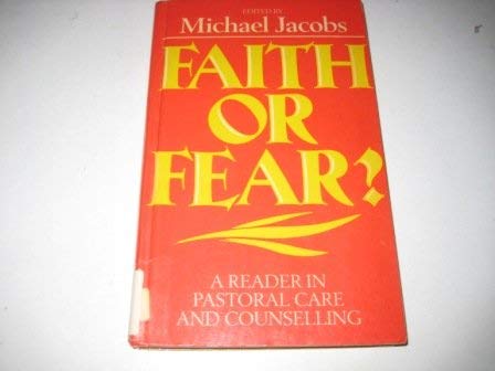9780232517187: Faith or Fear?: Reader in Pastoral Counselling