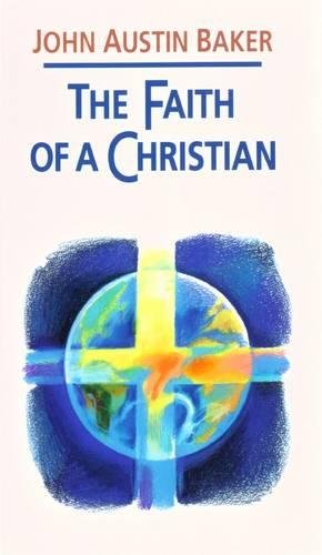 Imagen de archivo de The Faith of a Christian: 8 a la venta por WorldofBooks