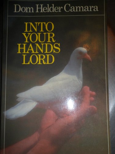 Beispielbild fr Into Your Hands, Lord zum Verkauf von WorldofBooks